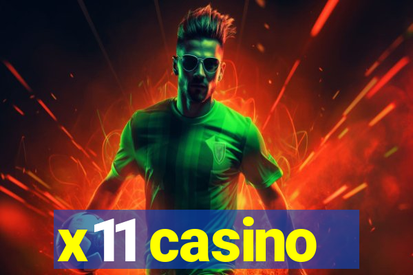 x11 casino